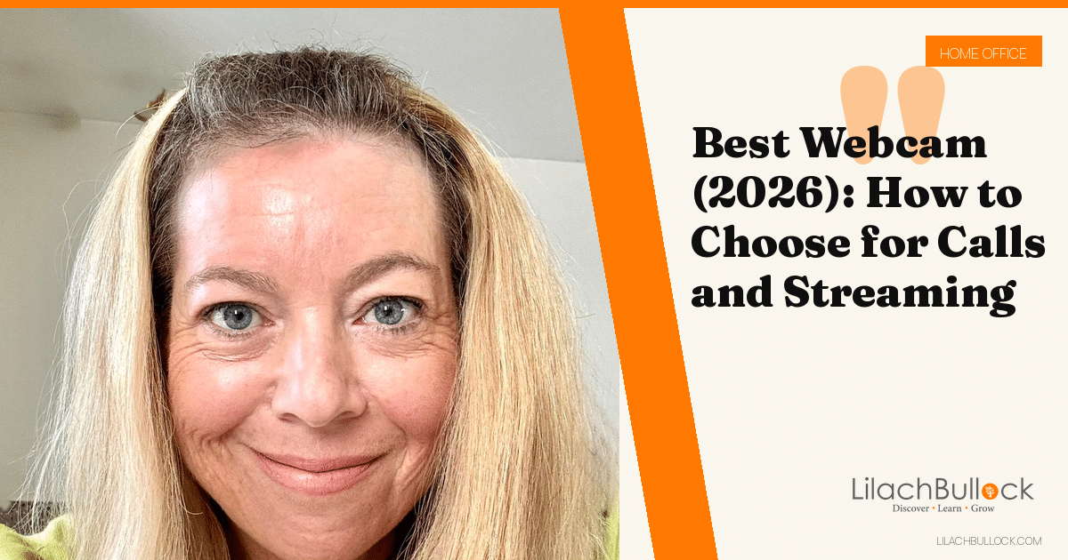 Best Webcam (2026): How to Choose for Calls and Streaming