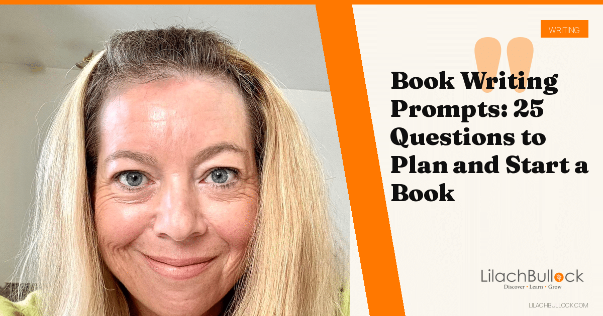 Book Writing Prompts: 25 Questions to Plan and Start a Book
