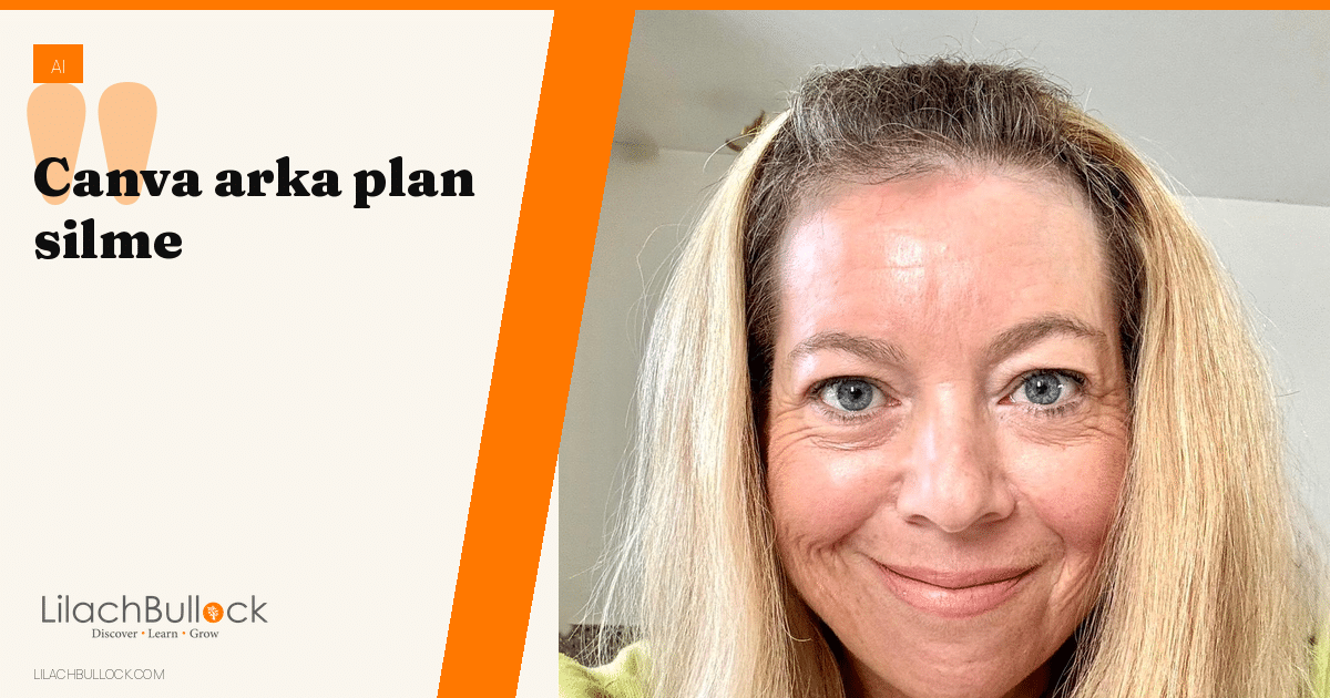 Canva arka plan silme: Arka Plan Kaldırma kuralları ve 50 görsel sınırı