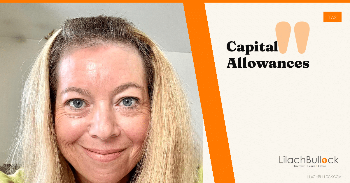 Capital Allowances Explained: AIA, Writing Down Allowances and the 2026 Changes