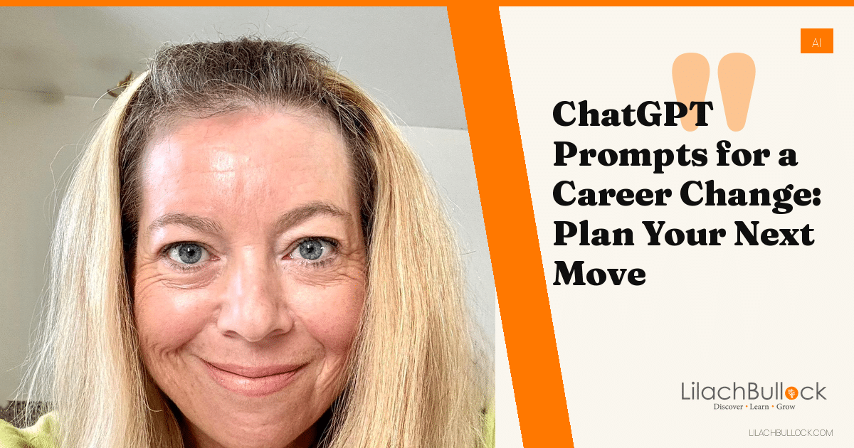 ChatGPT Prompts for a Career Change: Plan Your Next Move