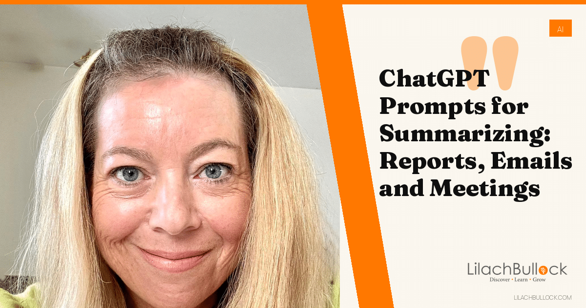 ChatGPT Prompts for Summarizing: Reports, Emails and Meetings