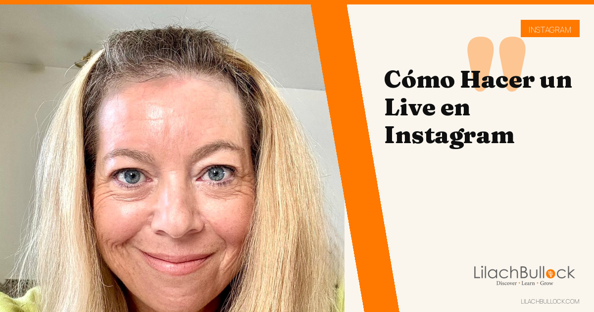 Cómo Hacer un Live en Instagram: Requisitos y Pasos