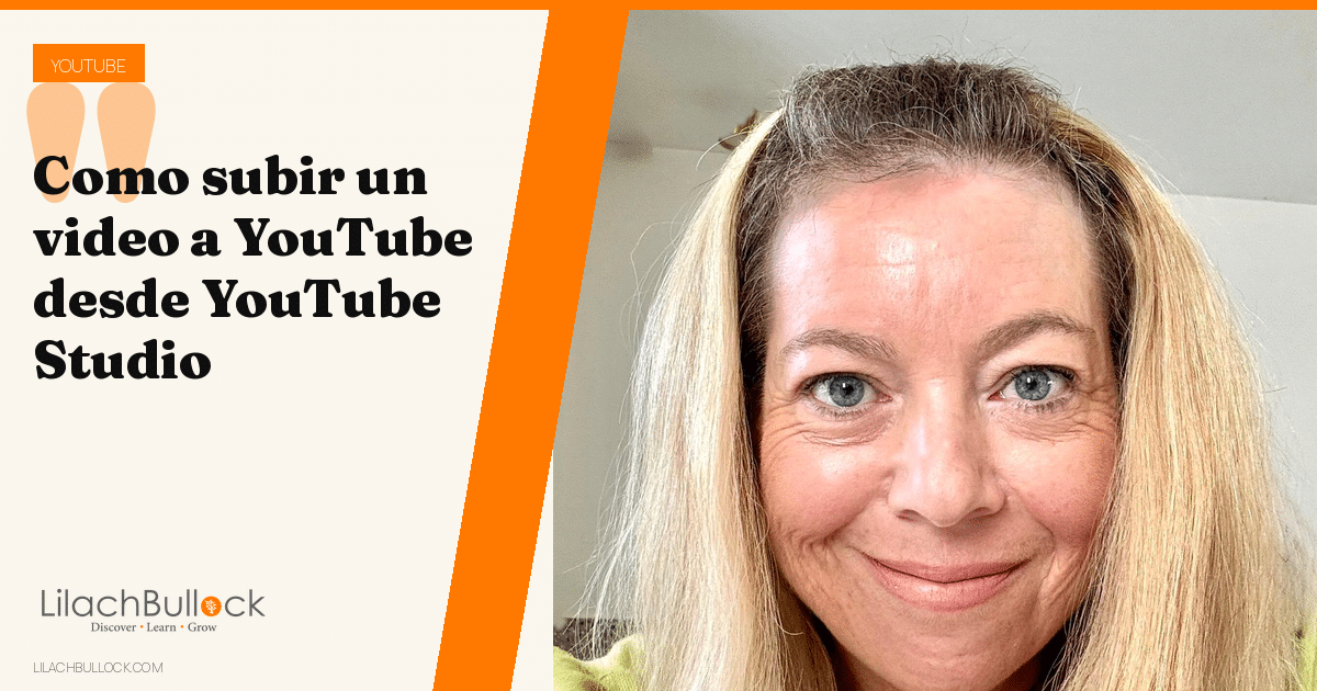 Cómo subir un video a YouTube: pasos, límites de título y descripción, procesamiento y visibilidad (2026)