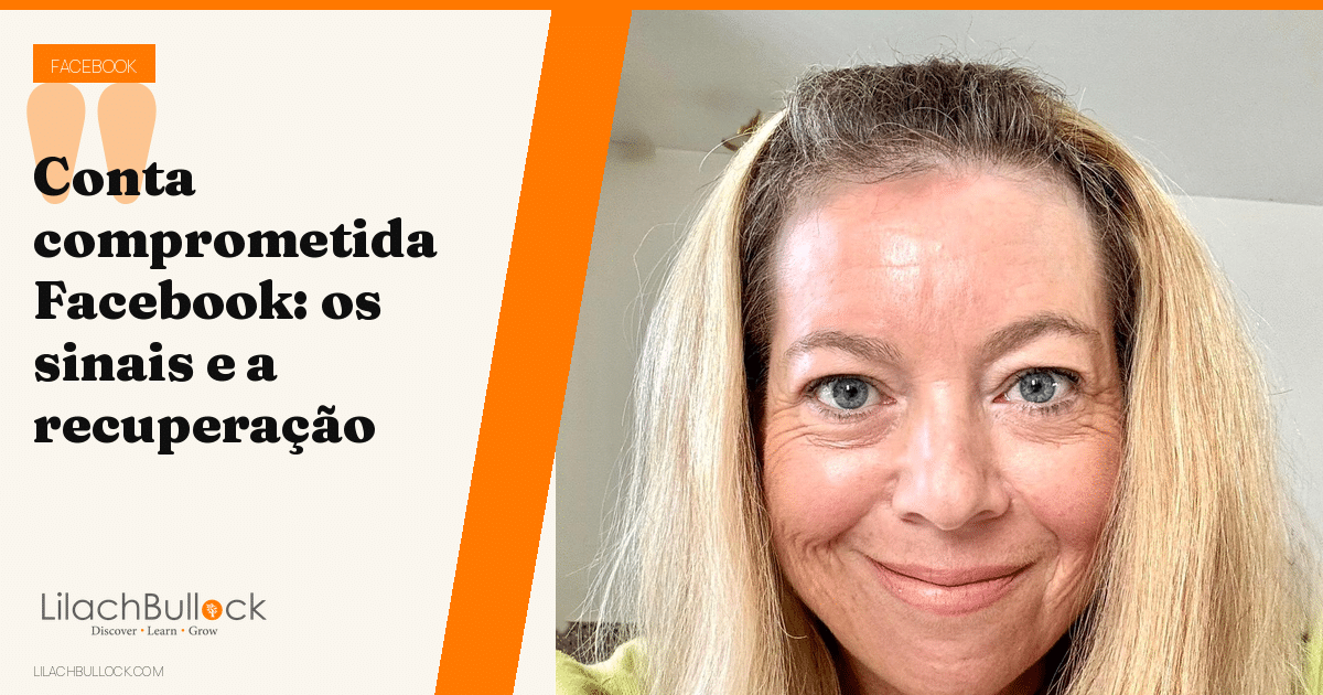 Conta hackeada no Facebook: os sinais, o caminho de recuperação e o que fazer sem email (2026)
