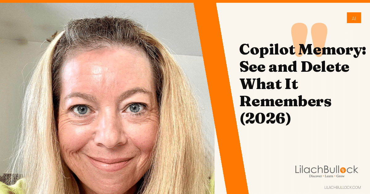 Copilot Memory (2026): See, Edit and Delete What Copilot Remembers