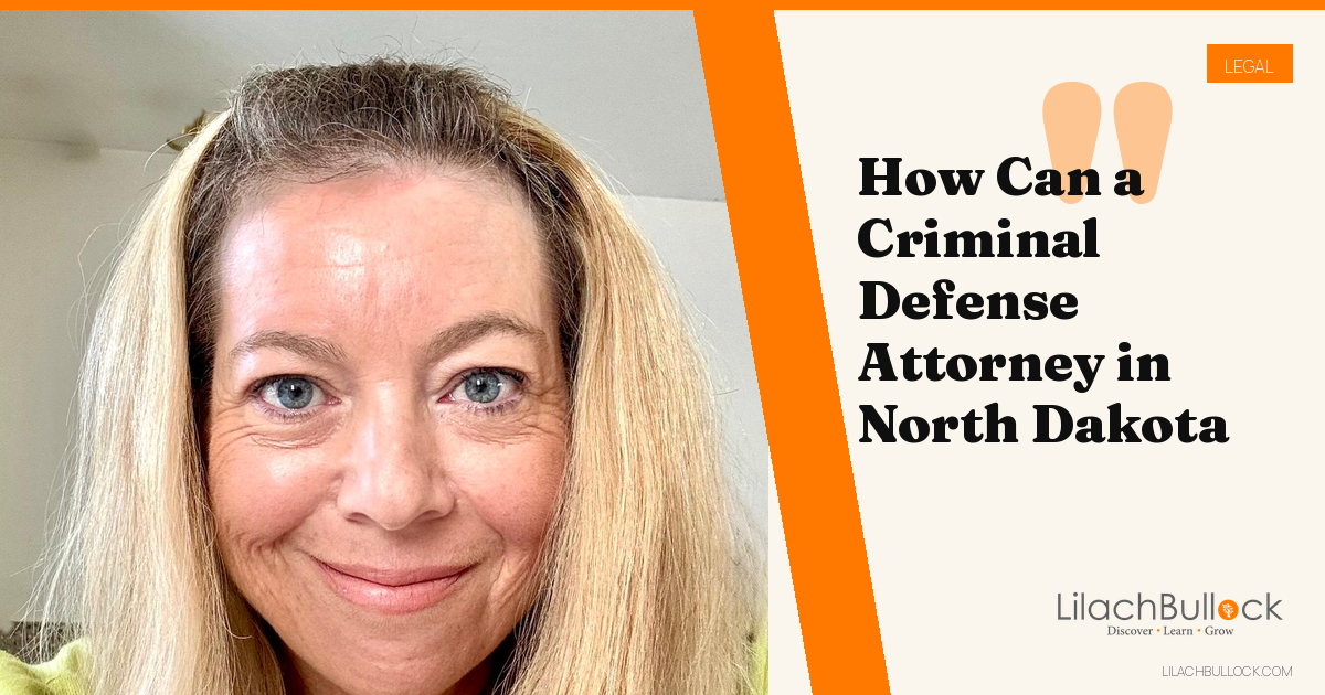 How Can a Criminal Defense Attorney in North Dakota Challenge Evidence?