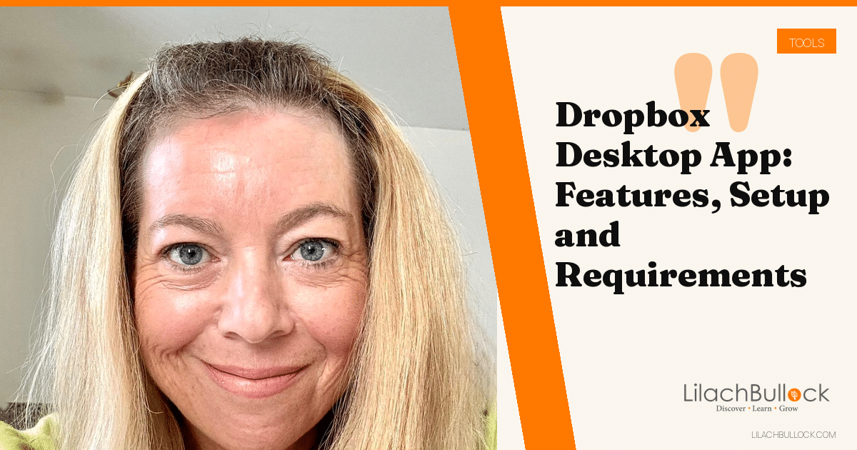 Dropbox Desktop App: What It Does, Requirements and the Simplified Version