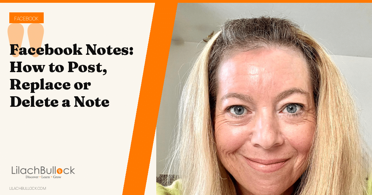Facebook Notes: How to Post, Replace or Delete a Note