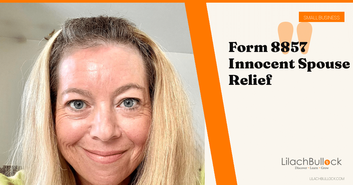 Form 8857: How to Request Innocent Spouse Relief From the IRS