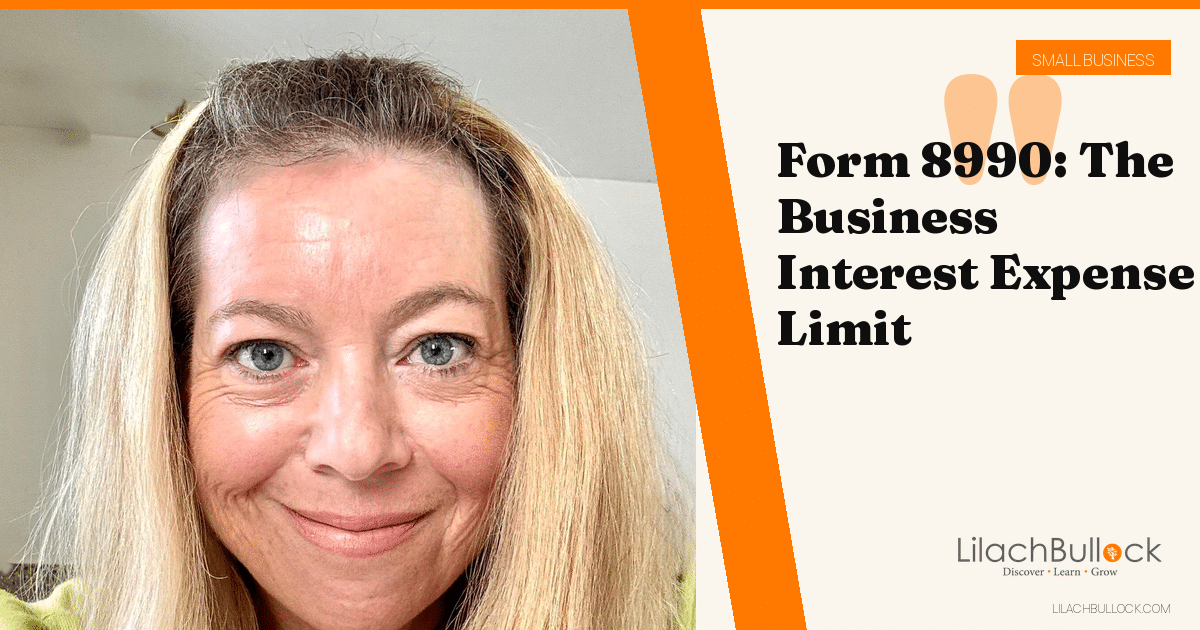 Form 8990: The Business Interest Expense Limit