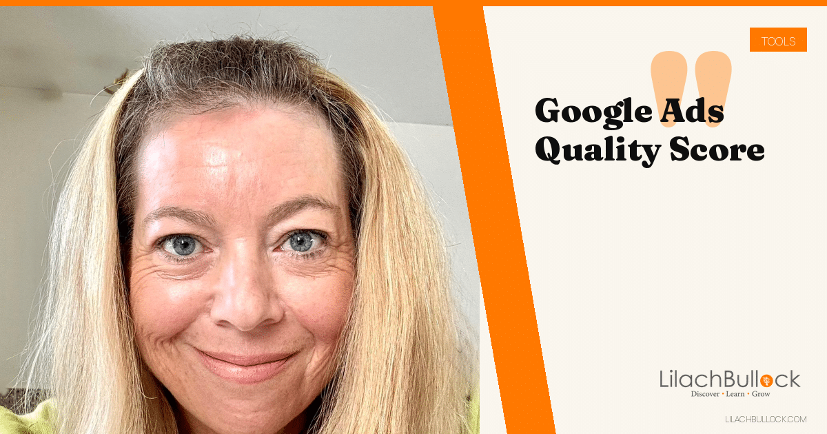 Google Ads Quality Score: What the 1 to 10 Number Means and What the Auction Uses