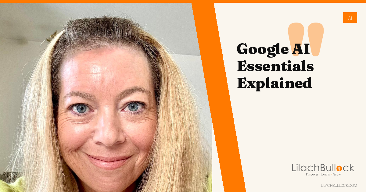Google AI Essentials: How Long It Takes, What It Teaches and How It Differs From the AI Professional Certificate