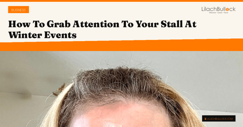 How To Grab Attention To Your Stall At Winter Events