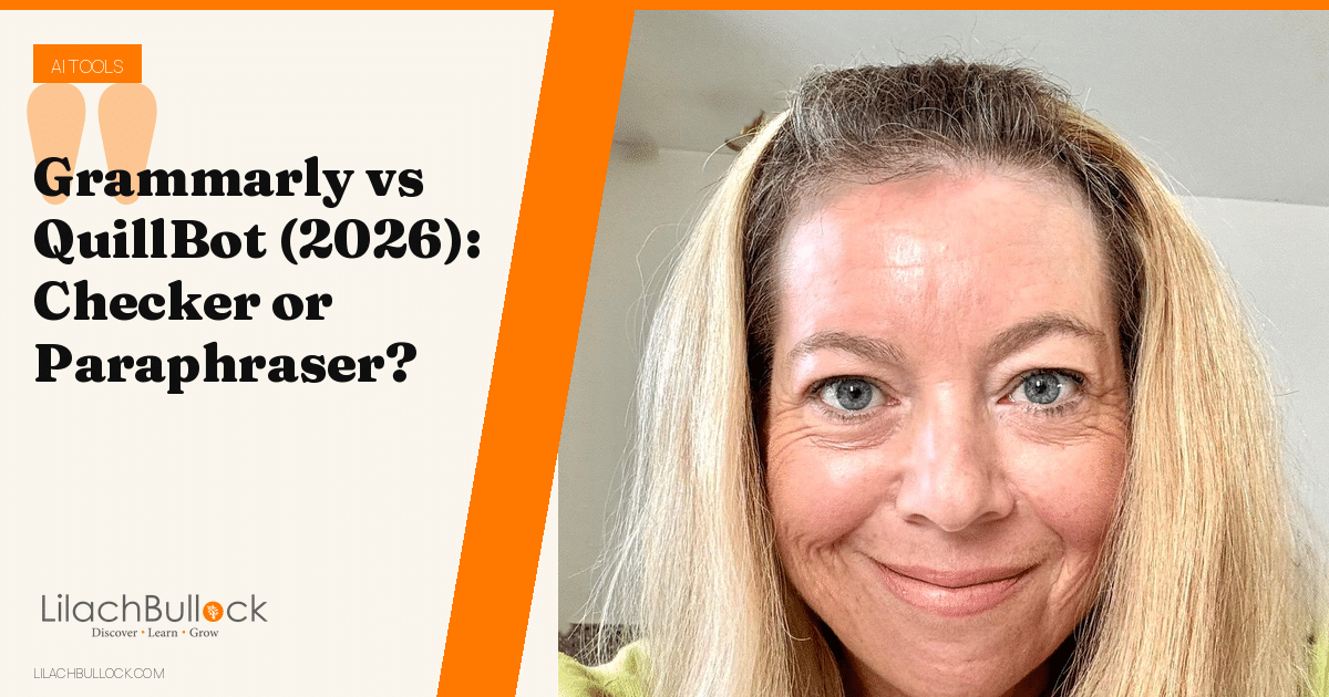 Grammarly vs QuillBot (2026): Checker or Paraphraser?