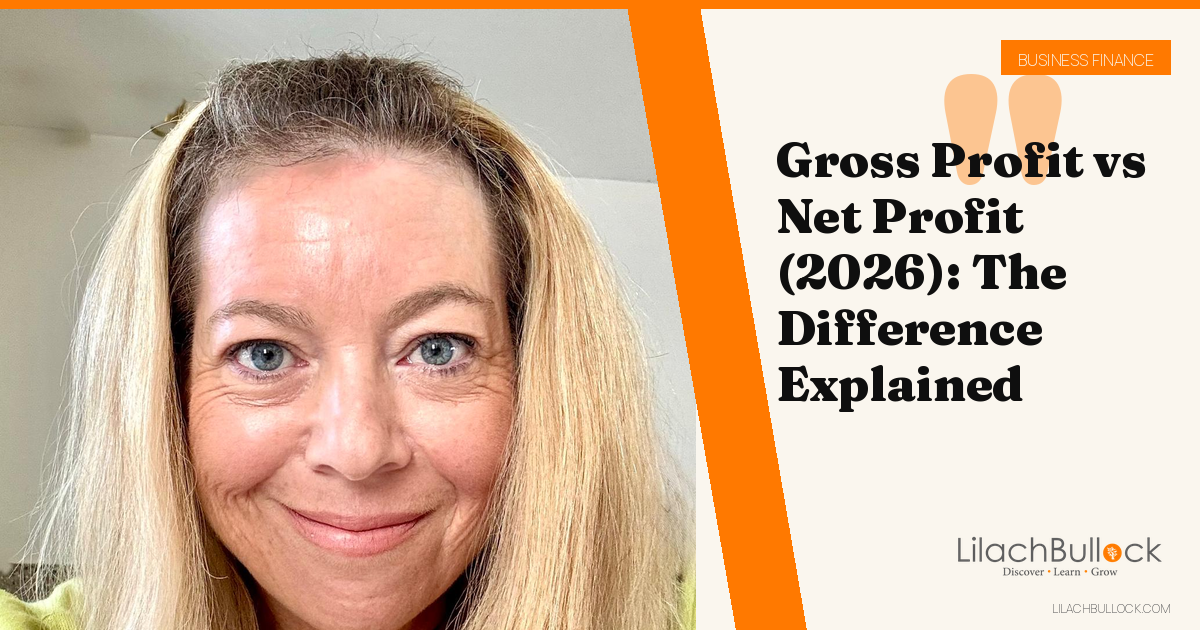 Gross Profit vs Net Profit (2026): The Difference Explained