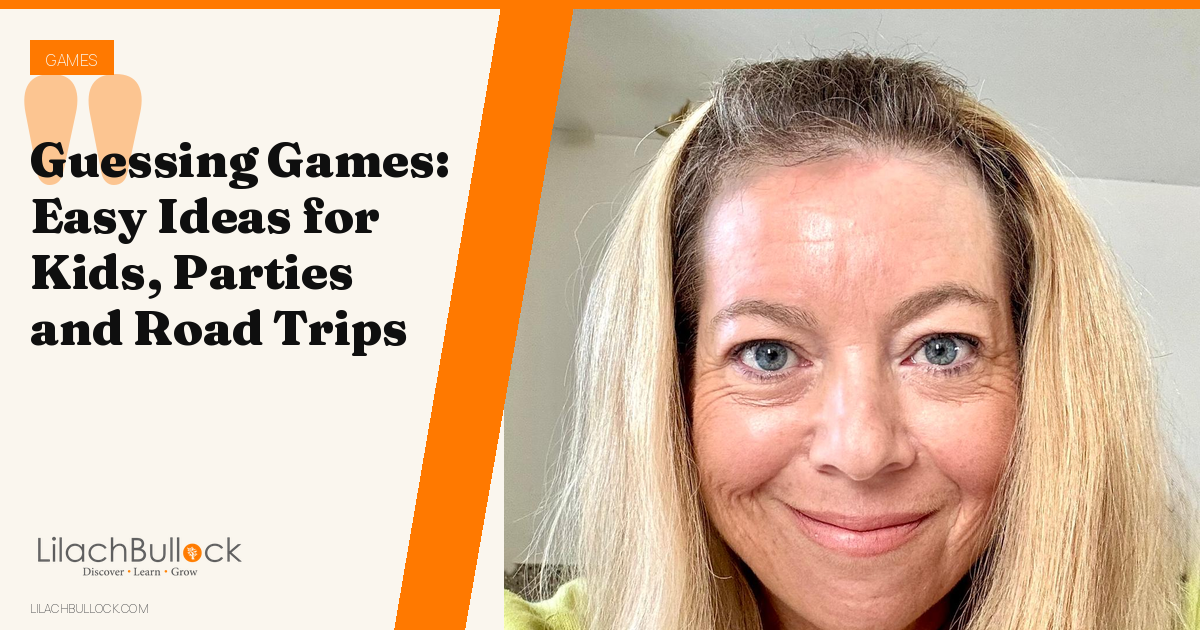 Guessing Games: Easy Ideas for Kids, Parties and Road Trips