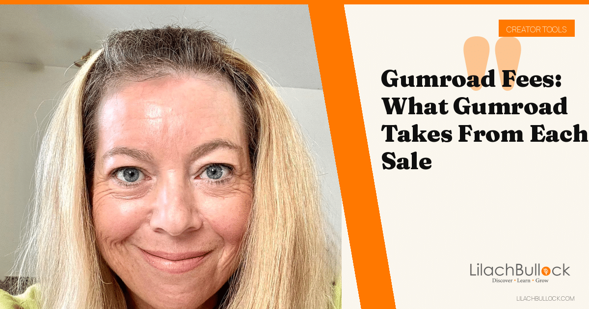 Gumroad Fees: What Gumroad Takes From Each Sale