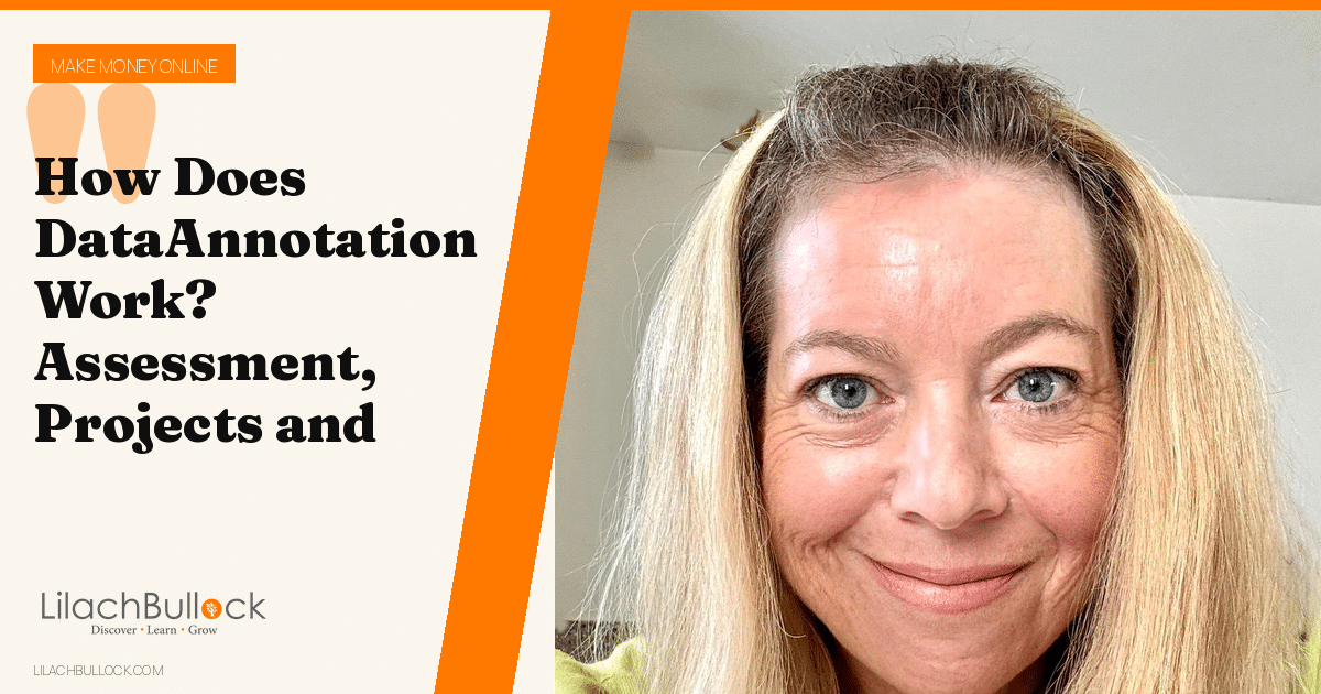 How Does DataAnnotation Work? Assessment, Projects and Payment