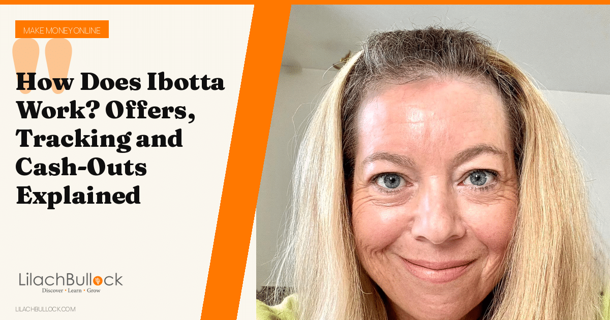 How Does Ibotta Work? Offers, Tracking and Cash-Outs Explained