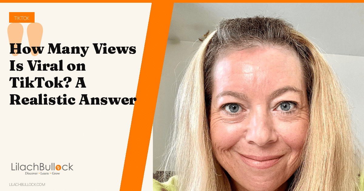 How Many Views Is Viral on TikTok? A Realistic Answer