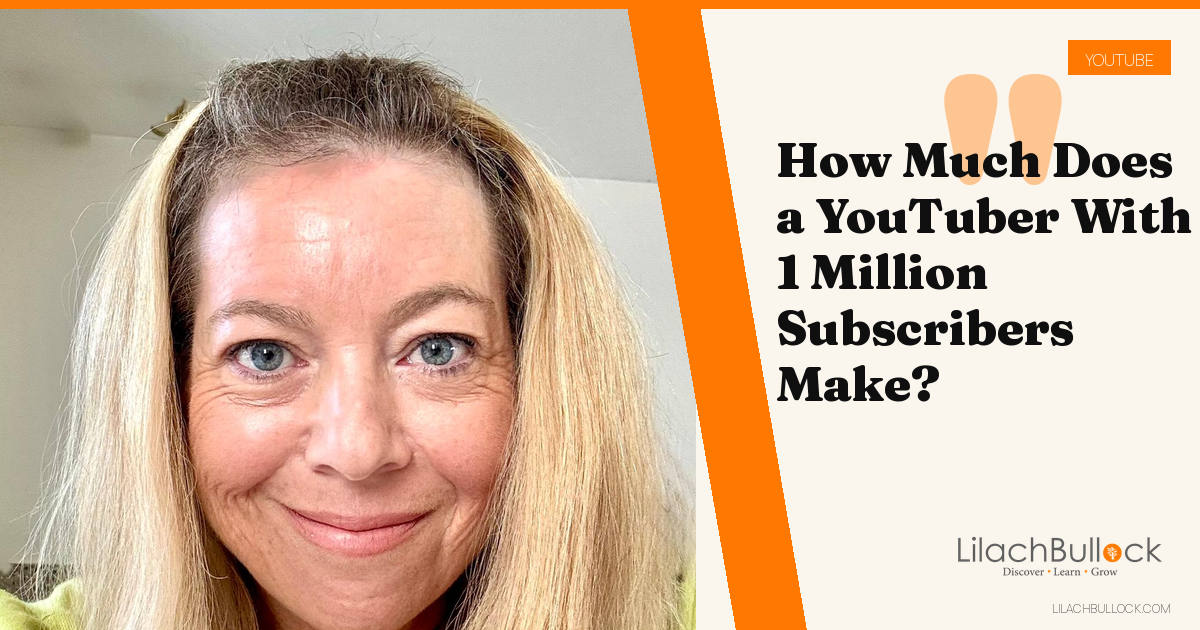 How Much Does a YouTuber With 1 Million Subscribers Make?