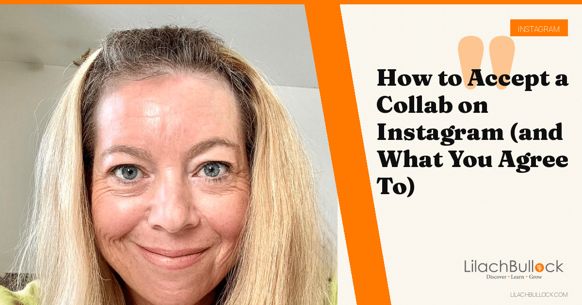 How to Accept a Collab on Instagram (and What You Agree To)