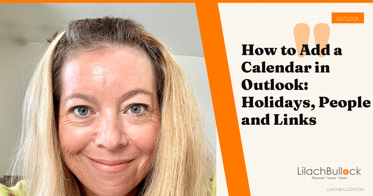 How to Add a Calendar in Outlook: Holidays, People and Links