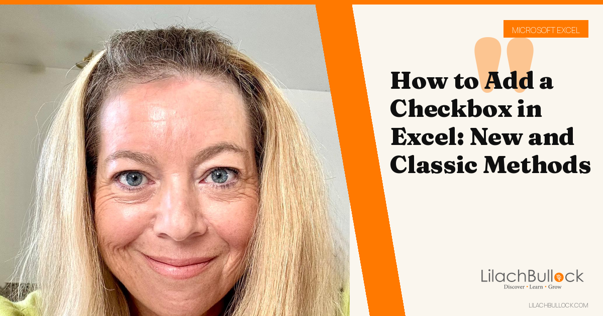 How to Add a Checkbox in Excel: New and Classic Methods