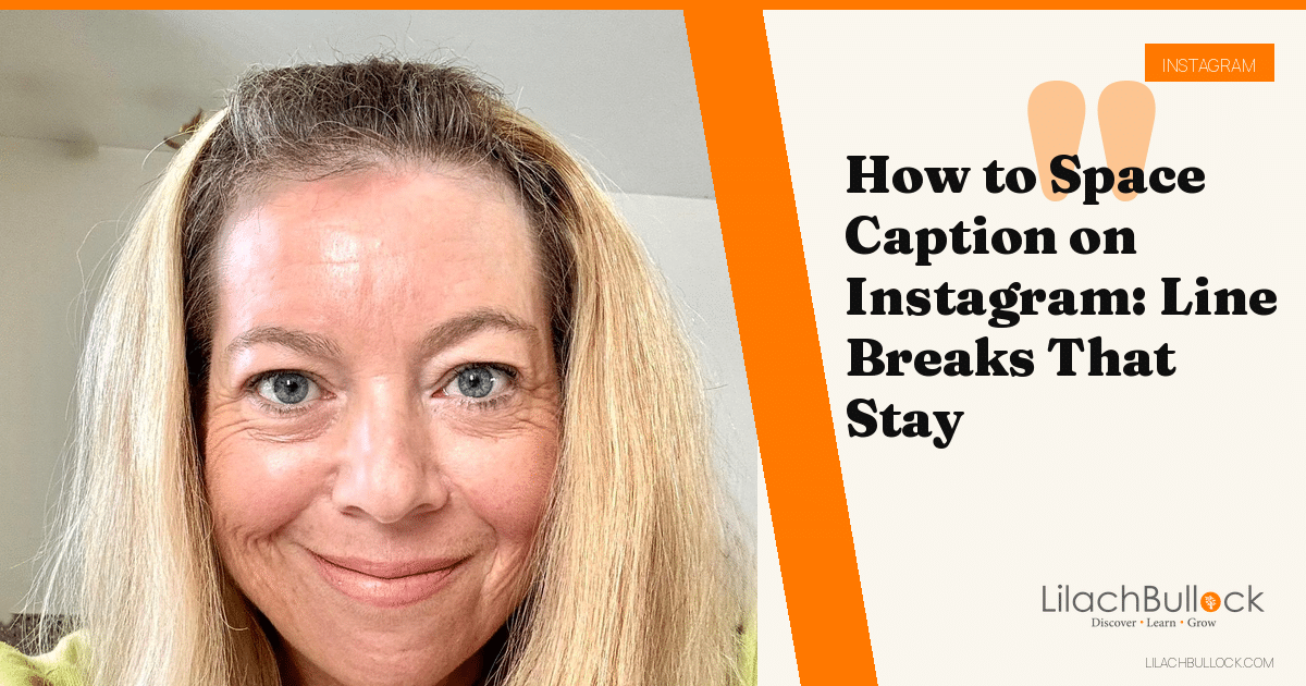 How to Space a Caption on Instagram So the Line Breaks Stay Put