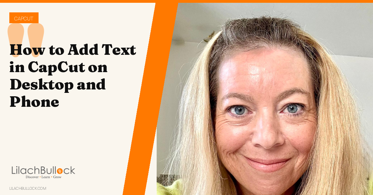 How to Add Text in CapCut on Desktop and Phone