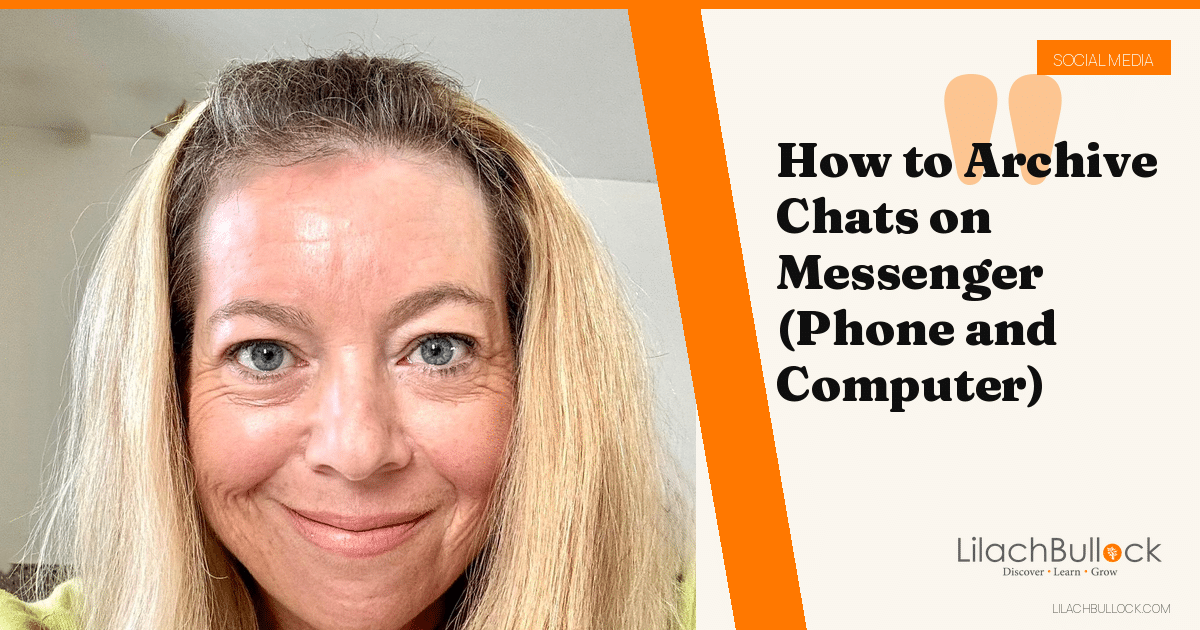 How to Archive Chats on Messenger (Phone and Computer)