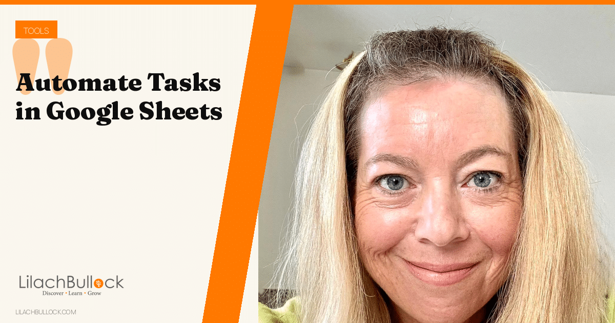 How to Automate Tasks in Google Sheets: Macros, Add-ons and Apps Script
