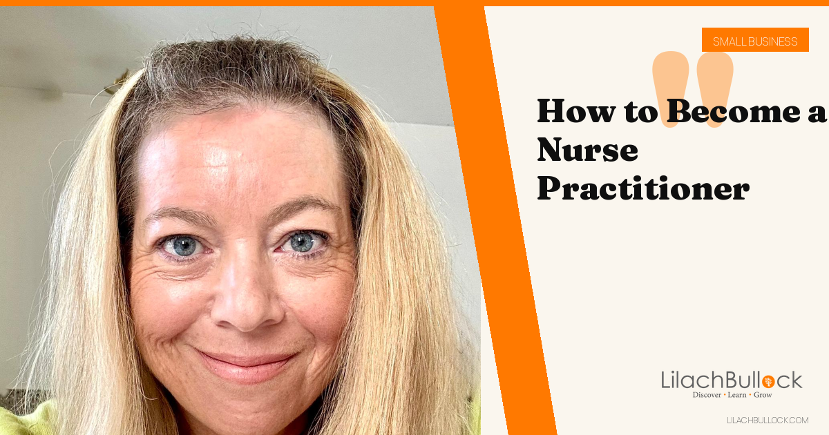 How to Become a Nurse Practitioner: RN to APRN, Step by Step