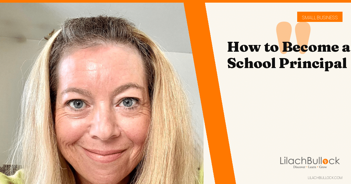 How to Become a Principal: Teaching, Master's and License