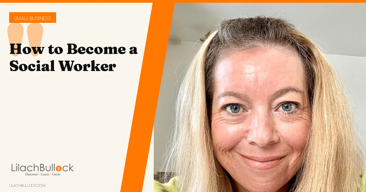 How to Become a Social Worker: BSW, MSW and Licensing