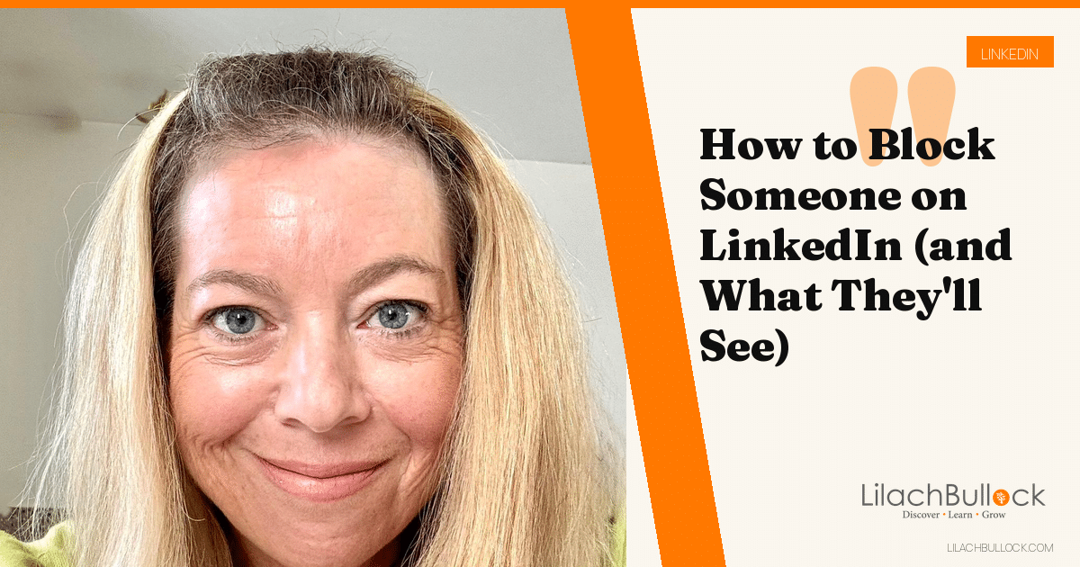How to Block Someone on LinkedIn (and What They'll See)
