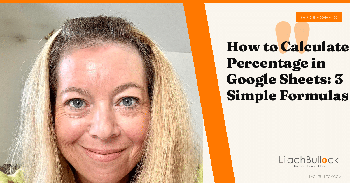 How to Calculate Percentage in Google Sheets: 3 Simple Formulas