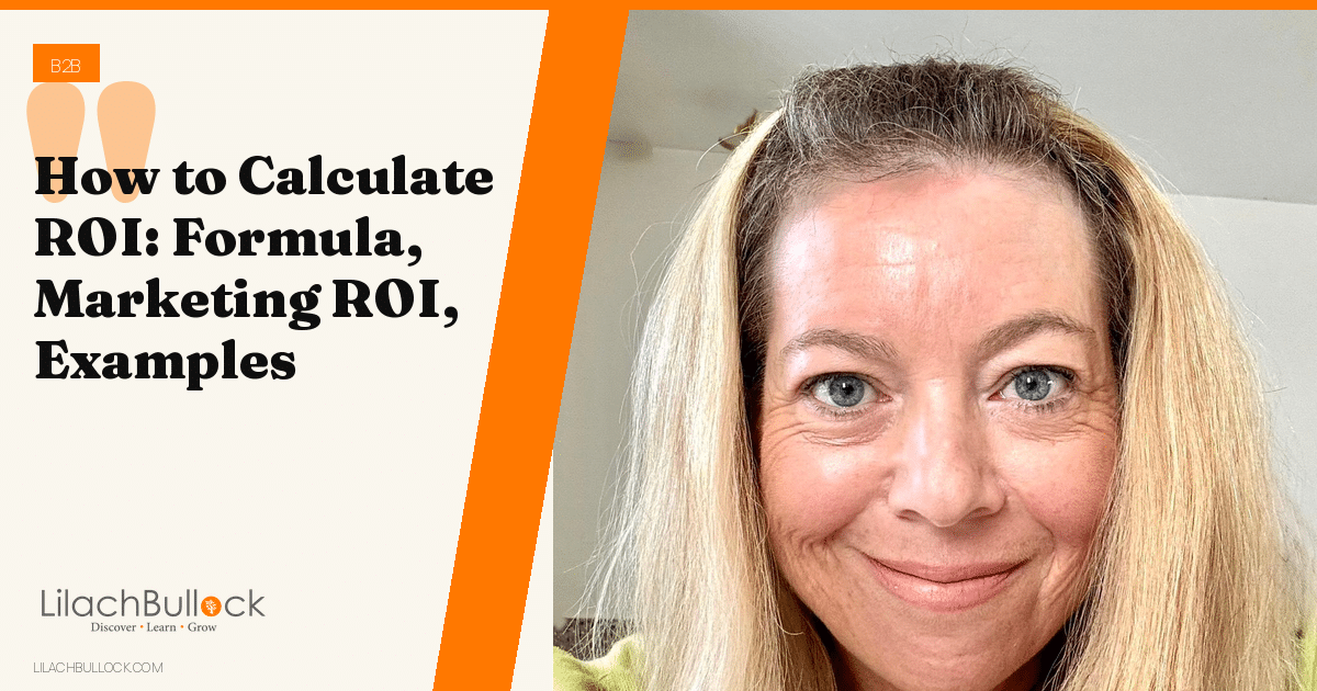 How to Calculate ROI: The Formula, Marketing ROI and Annualised ROI