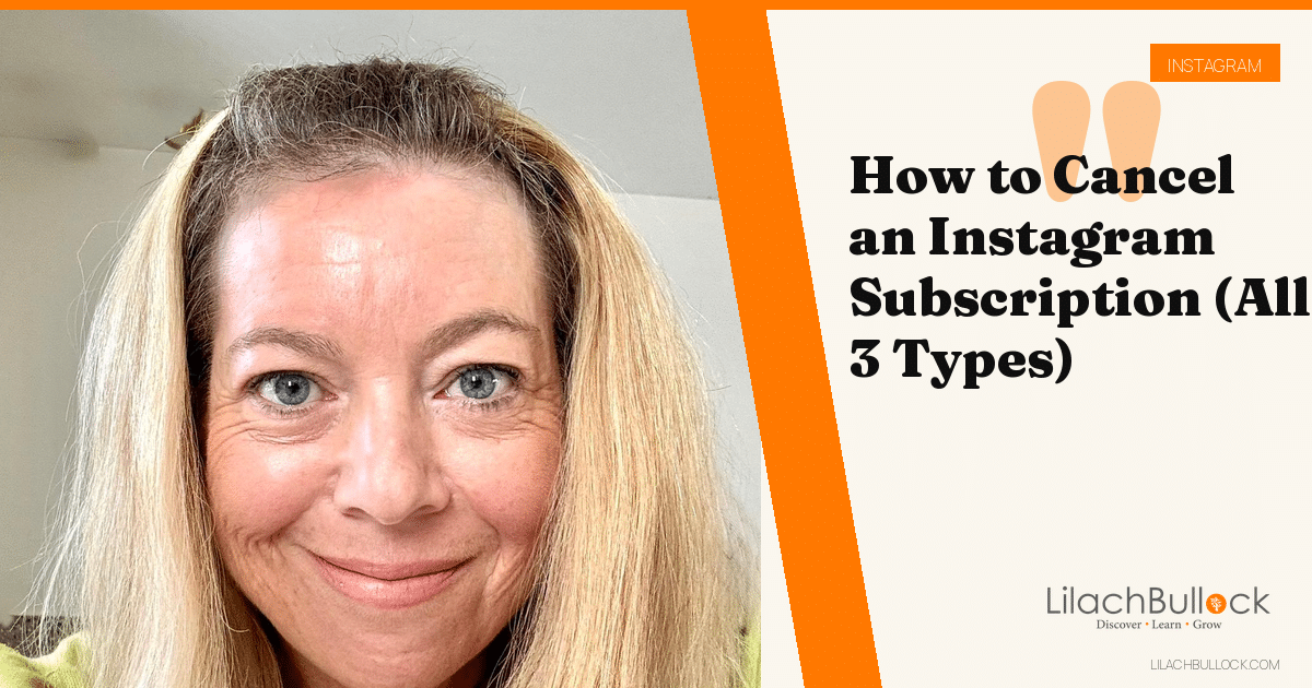 How to Cancel an Instagram Subscription (All 3 Types)
