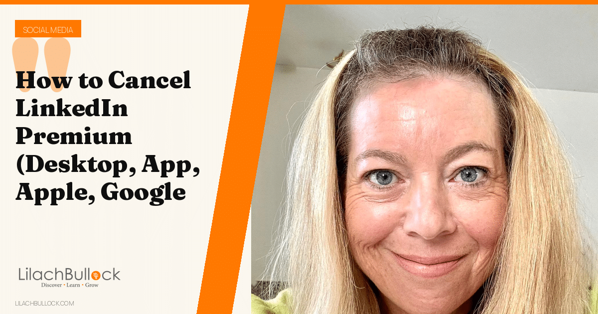 How to Cancel LinkedIn Premium (Desktop, App, Apple, Google Play)