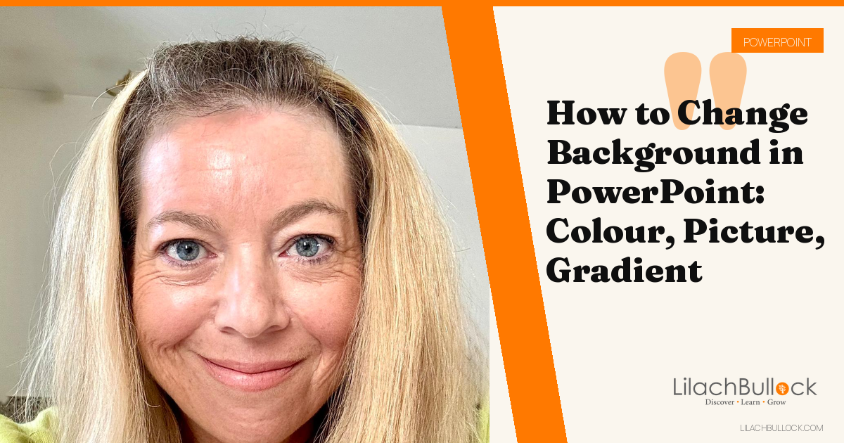 How to Change Background in PowerPoint: Colour, Picture, Gradient