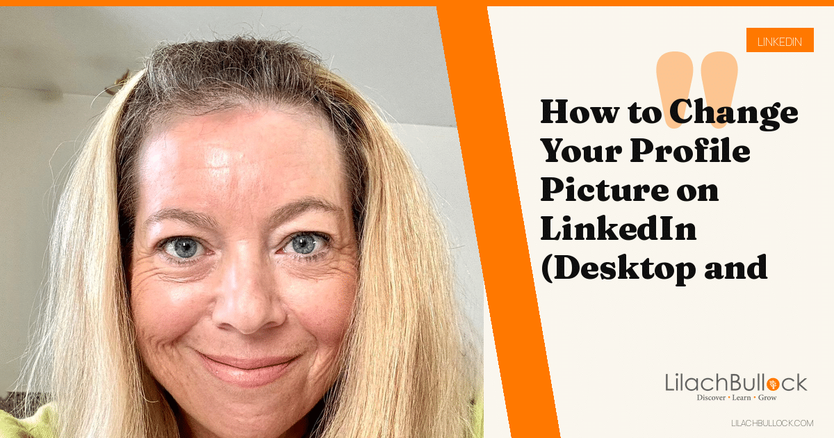 How to Change Your Profile Picture on LinkedIn (Desktop and App)