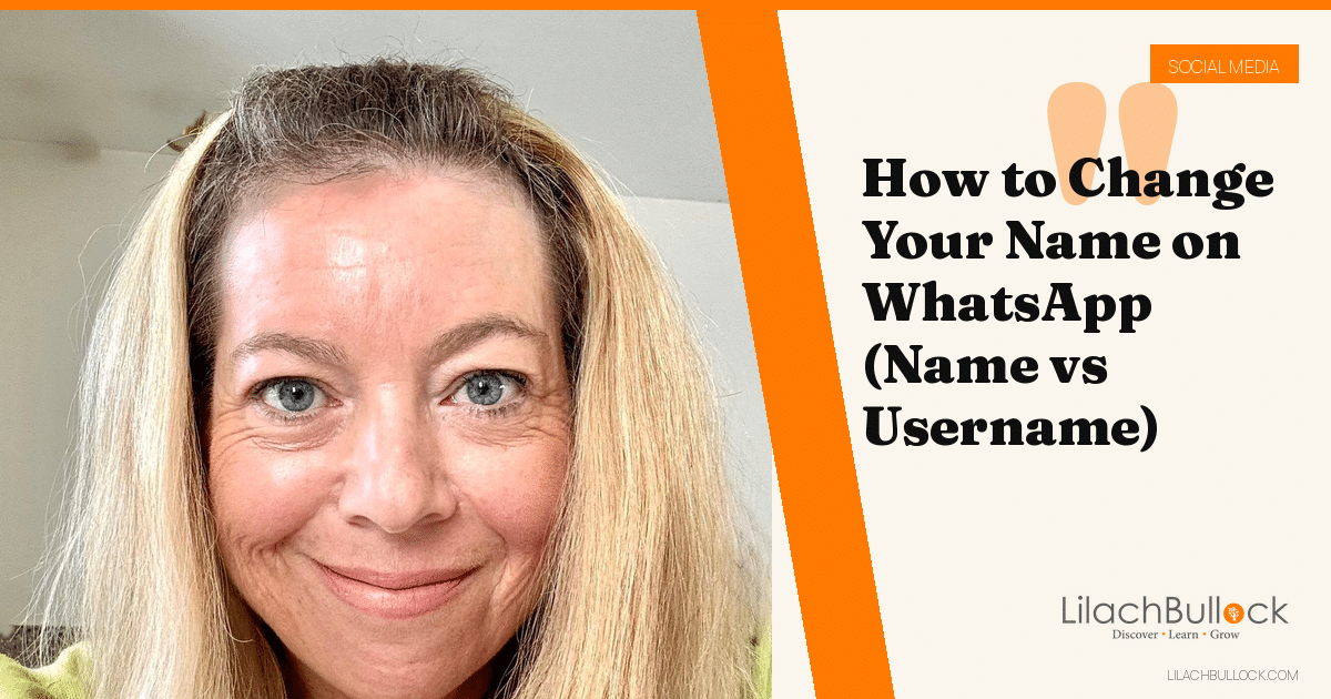 How to Change Your Name on WhatsApp (Name vs Username)