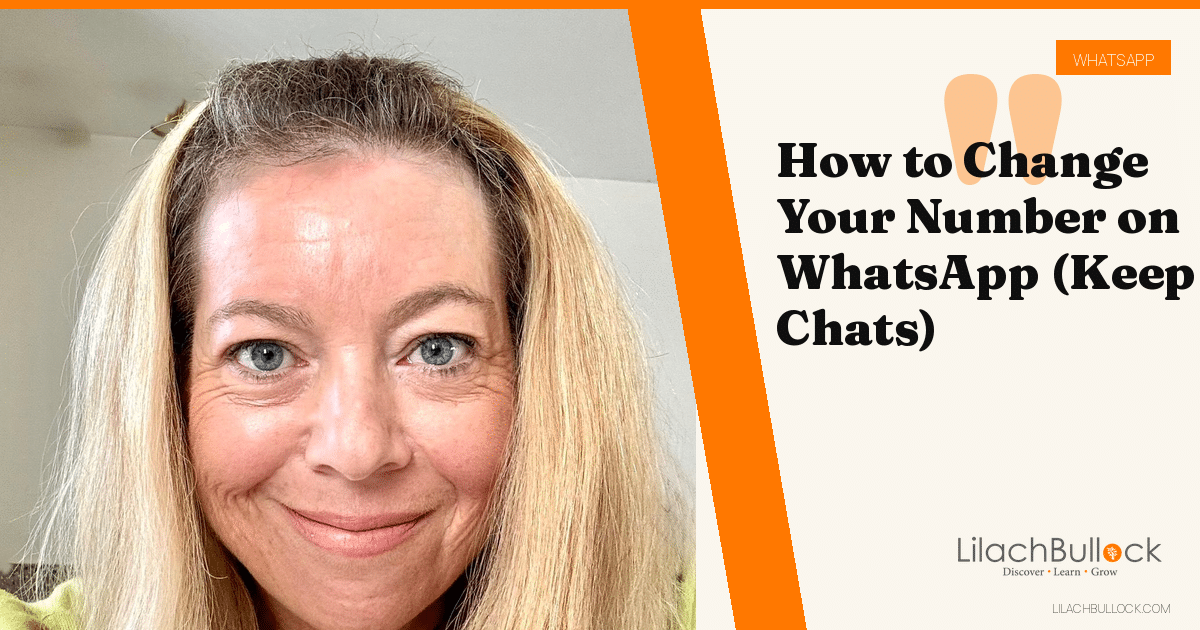 How to Change Your Number on WhatsApp Without Losing Chats