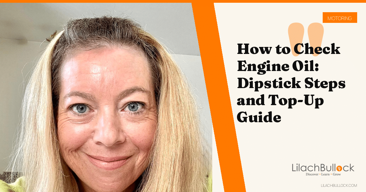 How to Check Engine Oil: Dipstick Steps and Top-Up Guide