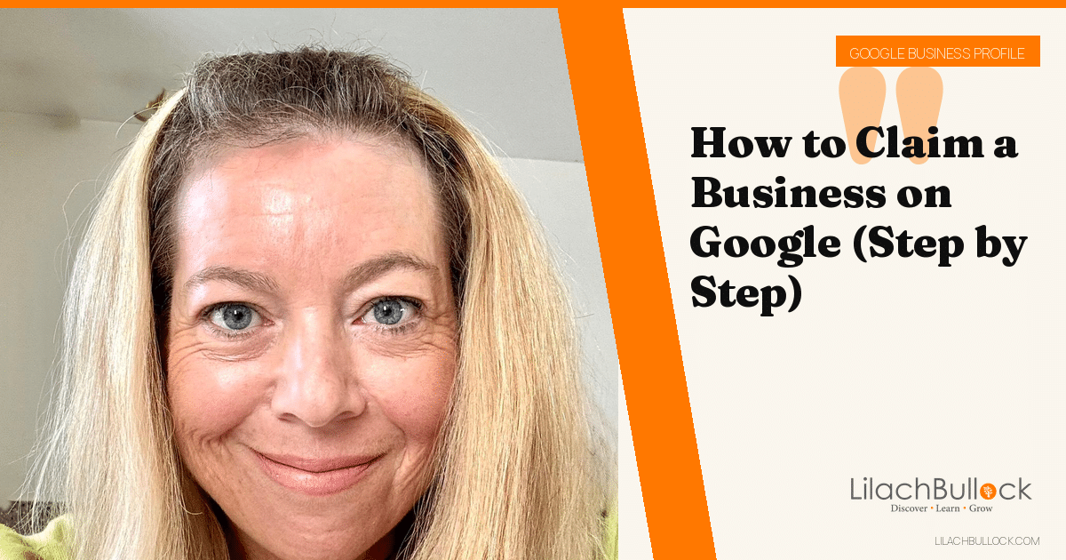 How to Claim a Business on Google (Step by Step)