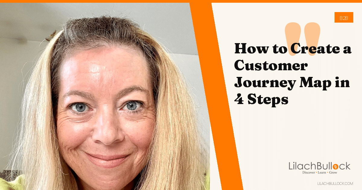 How to Create a Customer Journey Map: The 5 Stages, 8 Components and 4 Steps