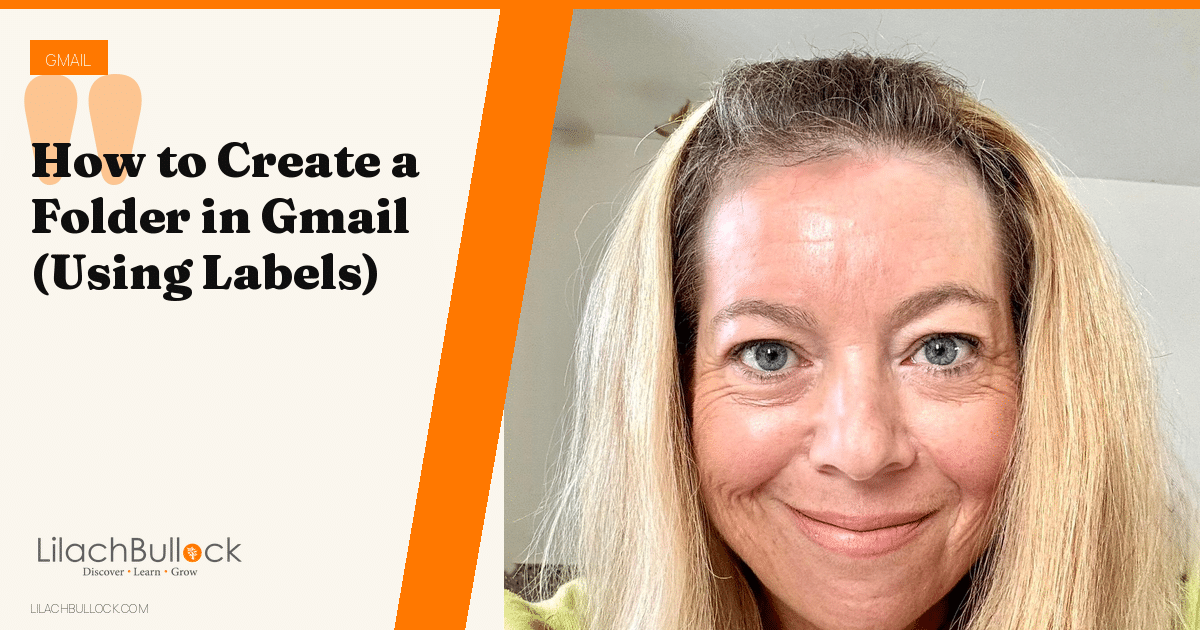 How to Create a Folder in Gmail (Using Labels)