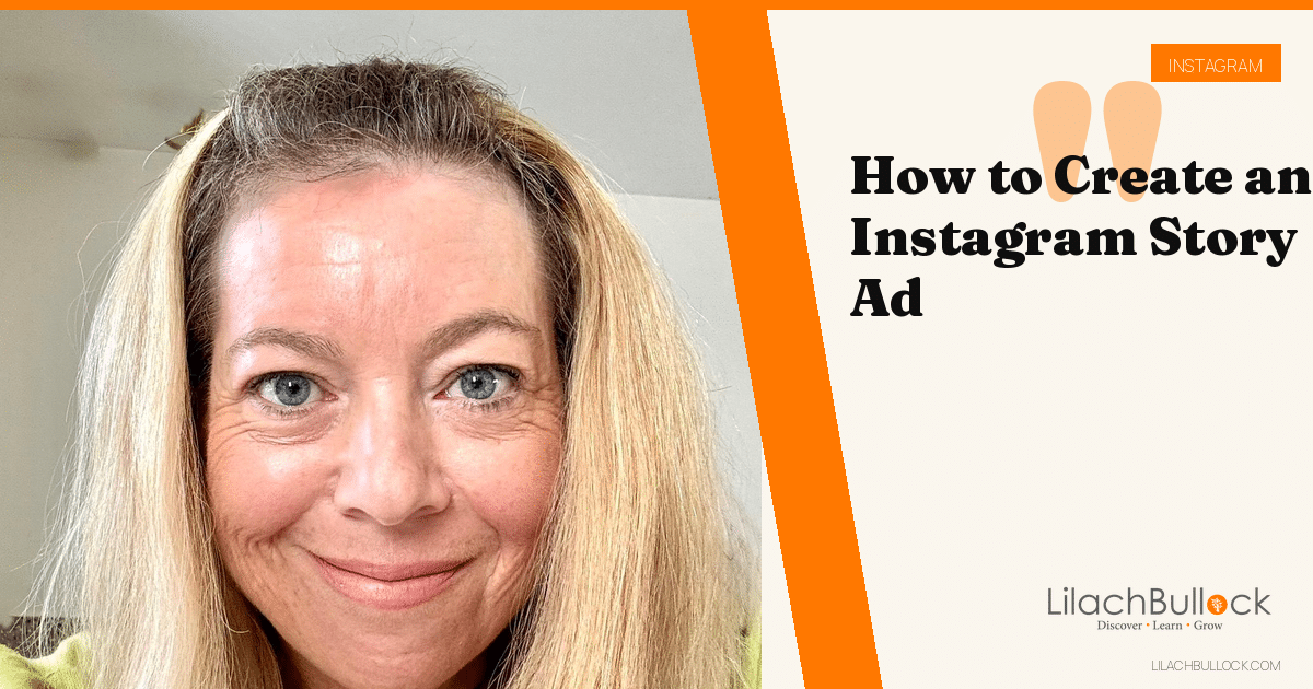 How to Create Instagram Story Ad Campaigns: Step by Step (2026)